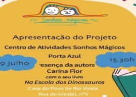 Casa do Povo de Rio Vizela apresenta o projeto “Sonhos Mágicos”
