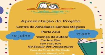 Casa do Povo de Rio Vizela apresenta o projeto “Sonhos Mágicos”