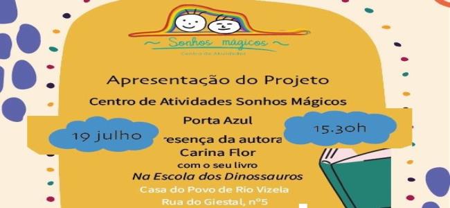 Casa do Povo de Rio Vizela apresenta o projeto “Sonhos Mágicos”