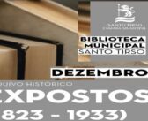 Exposto Arquivo Histórico referente aos anos (1823 e 1933)