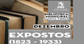 Exposto Arquivo Histórico referente aos anos (1823 e 1933)